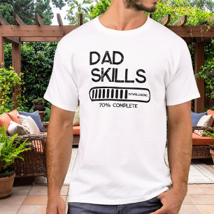 Dad Skills Downloading 70 Percent Black Humour T-Shirt