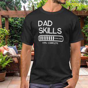 Dad Skills Downloading Funny New Black and White T-Shirt