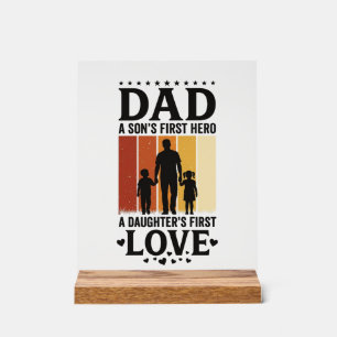 Dad Son First Hero Daughter First Love Vintage Shi Acrylic Sign