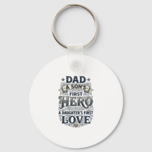 Dad Son Hero Daughter Love Vintage Typography Shir Key Ring