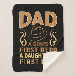 Dad - Son's First Hero, Daughter's First Love Sherpa Blanket
