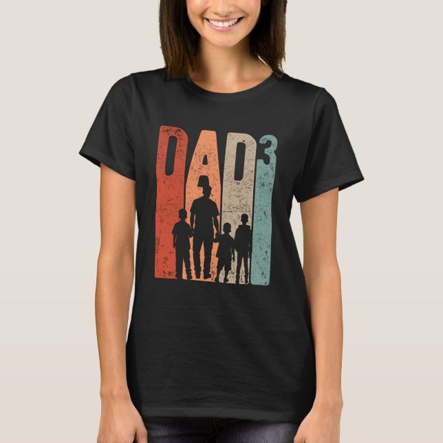 Dad Squared Father s Day Three Boys Three Sons Fat T-Shirt (Front)