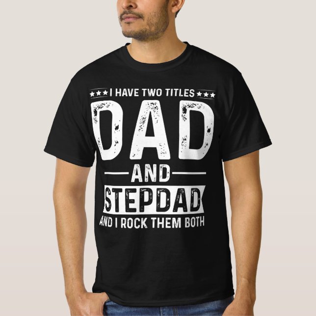 Dad & Stepdad – Double the Love T-Shirt (Front)