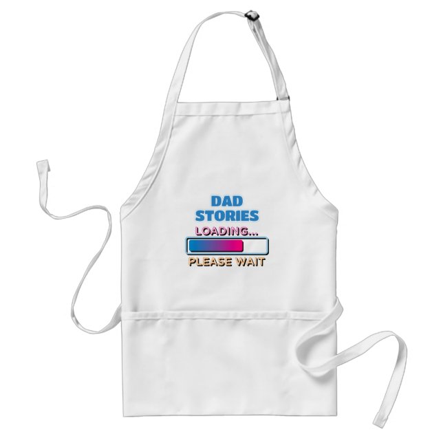 Dad Stories Loading Please Wait Standard Apron (Front)