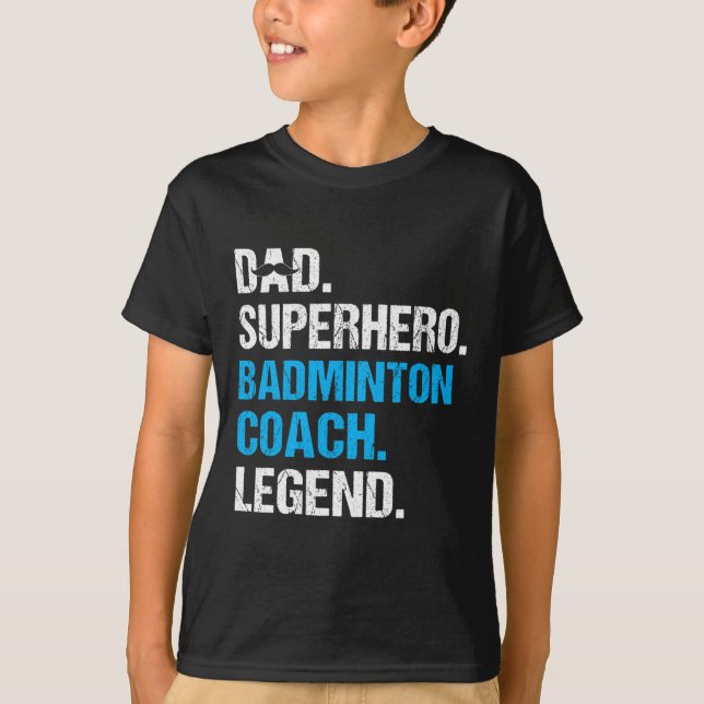Dad Superhero Badminton Coach Funny Badminton Coac T-Shirt (Front)