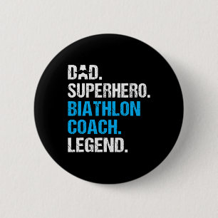 Dad Superhero Biathlon Coach Funny Biathlon Coach 6 Cm Round Badge