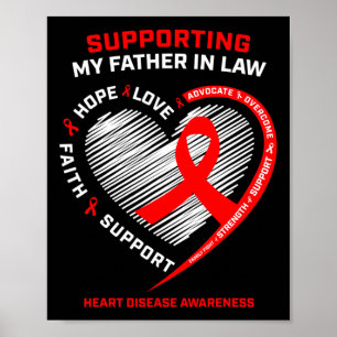 Dad Support Father In Law Red Heart Disease Awaren Poster