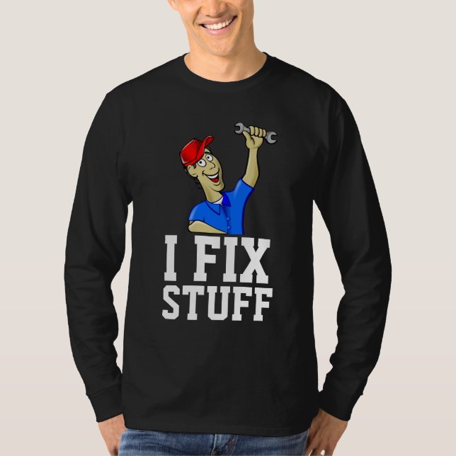 DAD T-Shirts 'I FIX STUFF" Handyman Tees (Front)