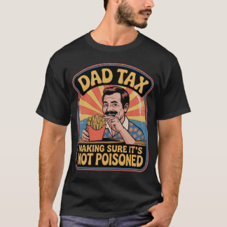 Dad Tax – Classic Retro Snack Inspector Tee