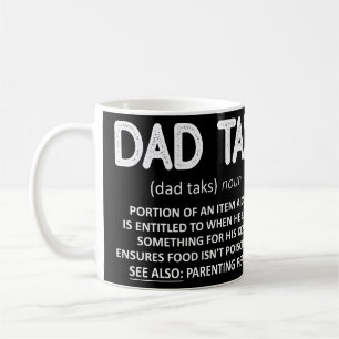 Dad Tax Definition Father's Day Coffee Mug