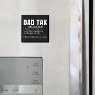 Dad Tax Definition Fathers Day Funny Father Cool Magnet
