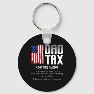 Dad Tax Definition Funny Fathers Day Key Ring