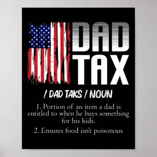 Dad Tax Definition Funny Fathers Day  Poster