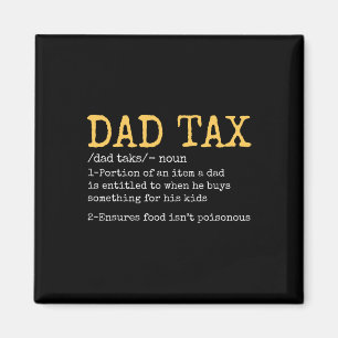 Dad Tax Definition Men Funny Father's Day Retro 1 Magnet