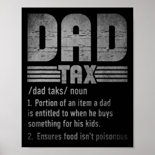 Dad Tax Definition Men Funny Father's Day Retro  Poster