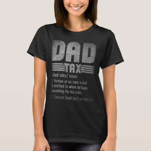 Dad Tax Definition Men Funny Father's Day Retro T-Shirt