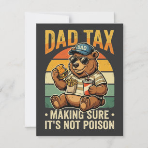 Dad Tax Funny Bear Father Humour Design Card
