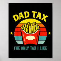 Dad tax funny daddy bruh humor only tax i like ret