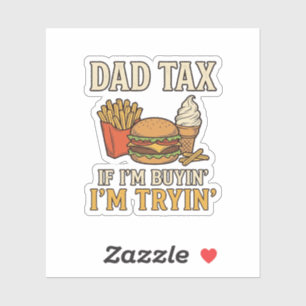 Dad Tax Funny Fast Food Dad Quote Vector Design_1