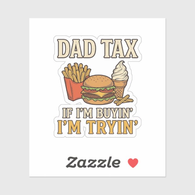 Dad Tax Funny Fast Food Dad Quote Vector Design_1 (Sheet)