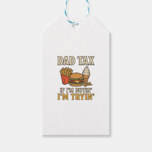 Dad Tax Funny Fast Food Dad Quote Vector Design_1 Gift Tags