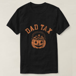 Dad Tax Funny Halloween Candy Shirt