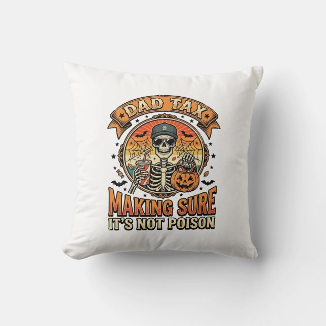 Dad Tax Funny Halloween Skeleton Candy_1 Cushion (Front)