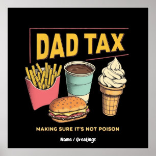 Dad Tax: Making Sure It's Not Poison Funny  Poster