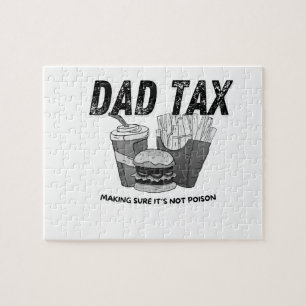 Dad Tax - Making Sure It's Not Poison Jigsaw Puzzle