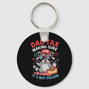 Dad Tax Making Sure Its Not Poison Patriotic, Racc Key Ring
