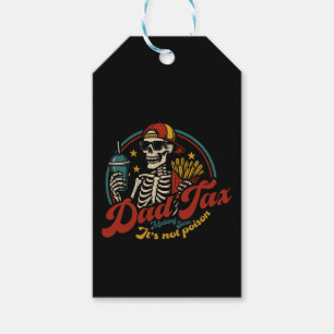 Dad Tax Making Sure It's Not Poison Skeleton Gift Tags