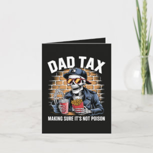 Dad Tax Making Sure It's Not Poison Skeleton Holiday Card