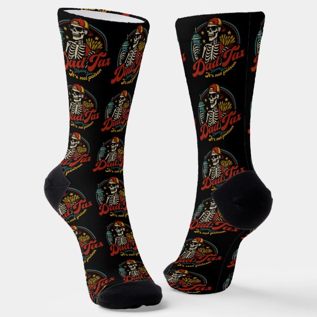 Dad Tax Making Sure It's Not Poison Skeleton Socks (Angled)
