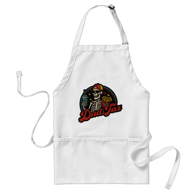 Dad Tax Making Sure It's Not Poison Skeleton Standard Apron (Front)