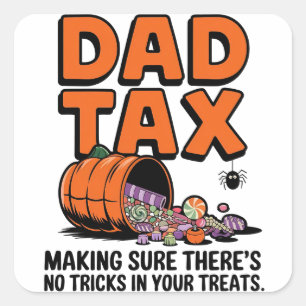 Dad Tax: Making Sure There’s No Tricks in Your Tre Square Sticker