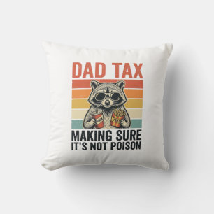Dad Tax Racoon Vintage Funny Dad Shirt Design_1 Cushion