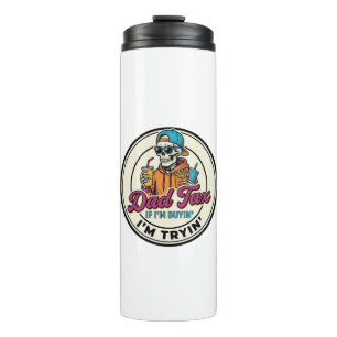Dad Tax Skeleton Fast Food Humour Shirt Design_1 Thermal Tumbler