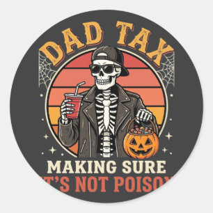 Dad Tax Skeleton Halloween Candy Vector Design_1 Classic Round Sticker