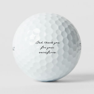 'Dad, Thank You For Your Sacrifices.' Gift Love Golf Balls