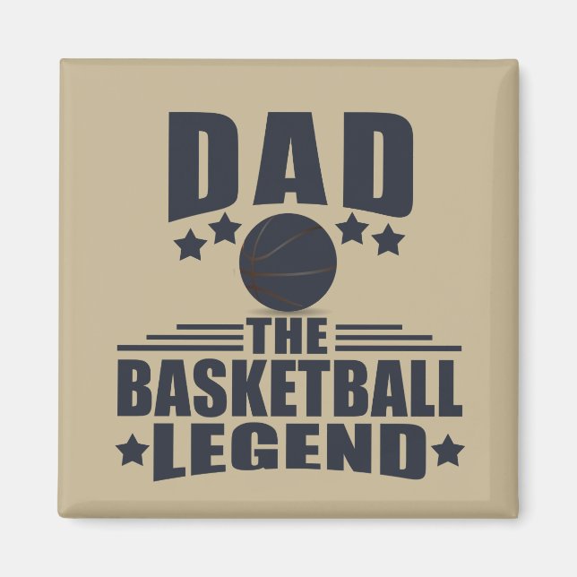 dad the basketball legend magnet (Front)