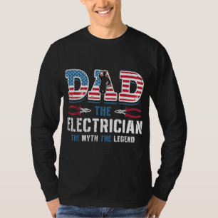 Dad The Electrician The Myth The Legend Father's D T-Shirt