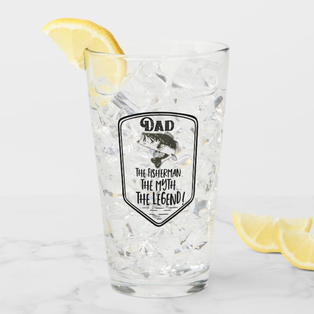 Dad The Fisherman The Myth The Legend Father Bass Glass (Front Ice)