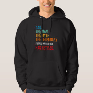 Dad The Legendary It User Support Technician Has R Hoodie