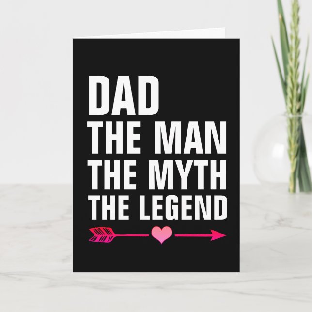 DAD THE MAN MYTH LEGEND BIRTHDAY CARD (Front)