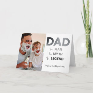 DAD The Man Myth Legend Grey Photo Happy Birthday Card