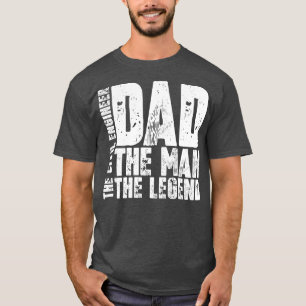 Dad The Man The Civil Engineer The1 T-Shirt
