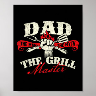 Dad The Man The Myth The Grill Master - Grill Bbq Poster