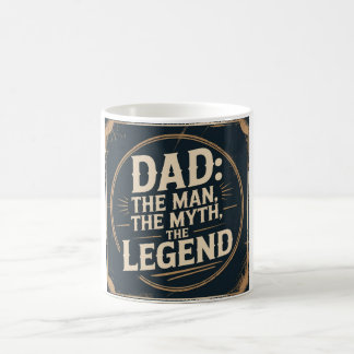 Dad: The Man, The Myth, The Legend – Bold Vintage Coffee Mug