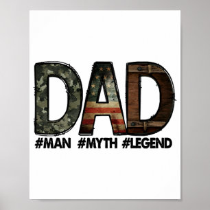 Dad - the man the myth the legend Dad; father; fat Poster