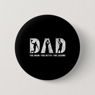 Dad The Man The Myth The Legend Father's Day 6 Cm Round Badge